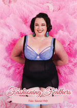 Fashioning Feathers: Video Tutorial Only. Lottie is posing in black and blue lingerie, holding pink fans behind her back. 